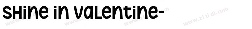 shine in valentine字体转换